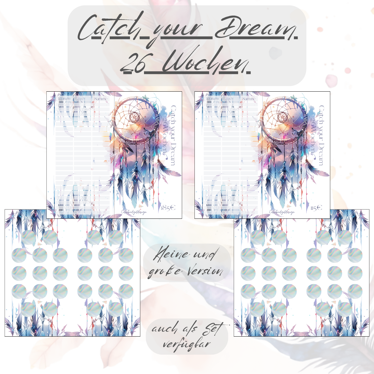 Catch your Dream 26 Wochen