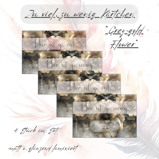 Zu viel - zu wenig Karten/Platzhalter Grey-Gold Flower